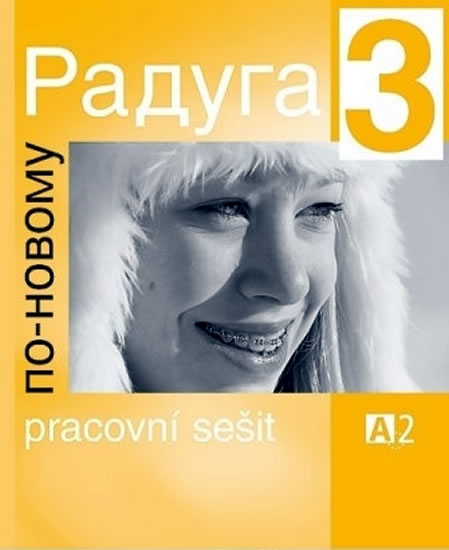 Raduga po-novomu 3 - pracovní sešit