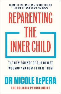 Reparenting the Inner Child