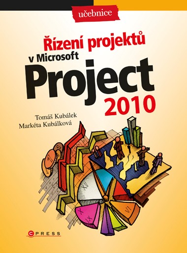 Řízení projektů v Microsoft Project 2010