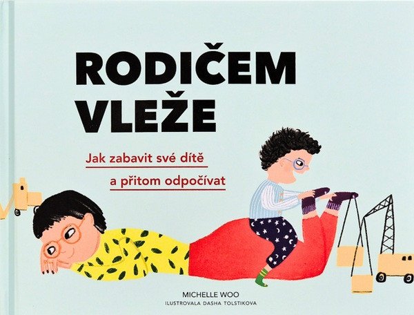 Rodičem vleže