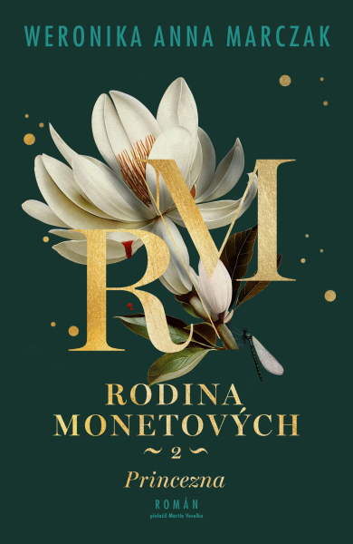 Rodina Monetových 2 - Princezna