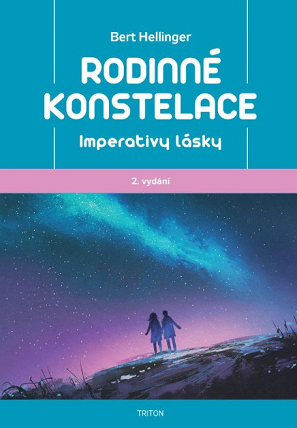 Rodinné konstelace - Imperativy lásky
