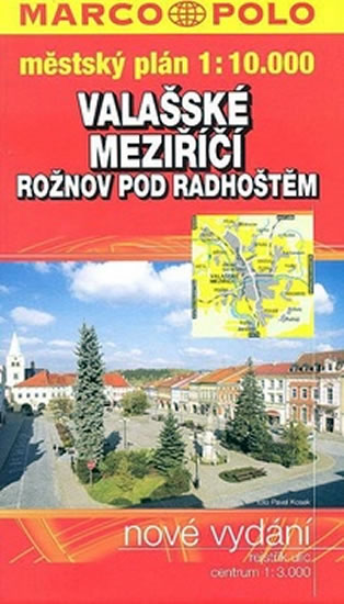 Rožnov pod Radhoštěm, Valašské Meziříčí 1:10 000