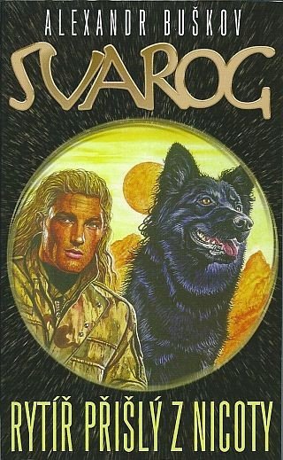 Rytíř přišlý z nicoty