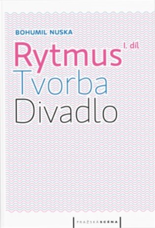 Rytmus Tvorba Divadlo 1