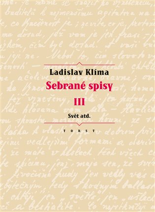 Sebrané spisy III. - Svět atd.