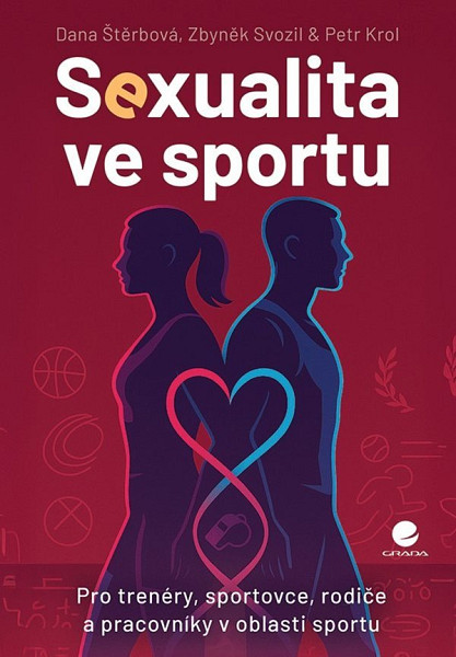 Sexualita ve sportu - Rizika a postupy k vytvoření bezpečného prostředí pro sportovce i trenéry