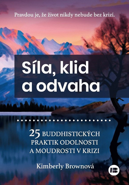 Síla, klid a odvaha