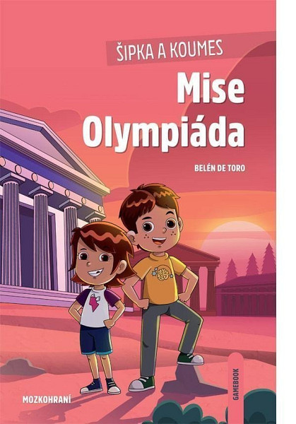 Šipka a Koumes - Mise Olympiáda
