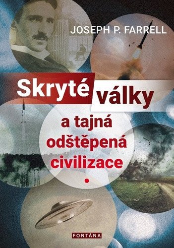 Skryté války a tajná odštěpená civilizace