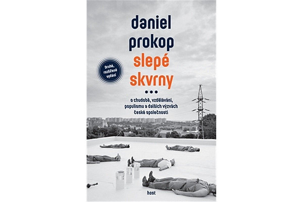 Slepé skvrny - O chudobě, vzdělávání, populismu a dalších výzvách české společnosti