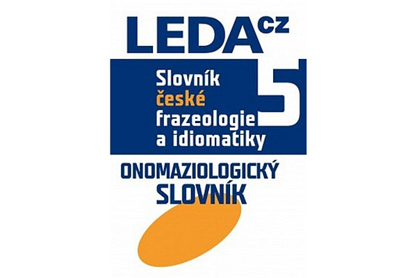Slovník české frazeologie a idiomatiky 5