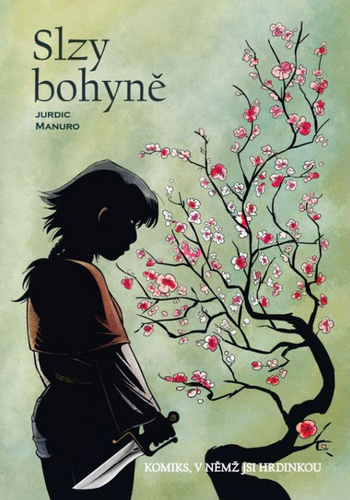 Slzy bohyně (Komiks, v němž jsi hrdinkou)