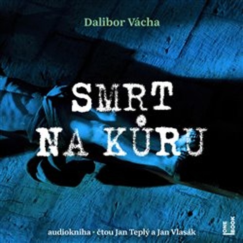 Smrt na kůru - CDmp3 (Čte Jan Teplý a Jan Vlasák)