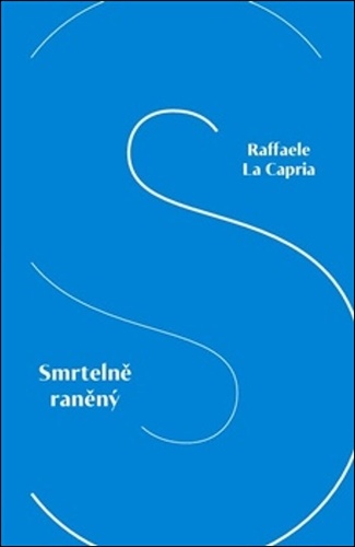 Smrtelně raněný