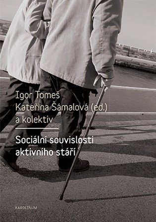 Sociální souvislosti aktivního stáří