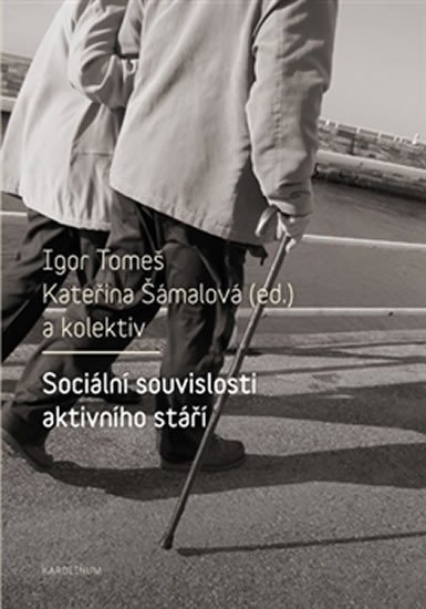 Sociální souvislosti aktivního stáří
