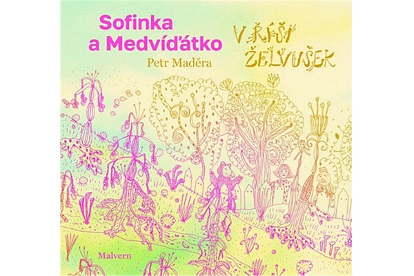 Sofinka a Medvíďátko v říši želvušek