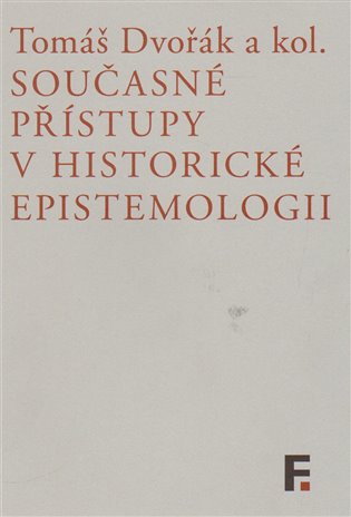 Současné přístupy v historické epistemologii