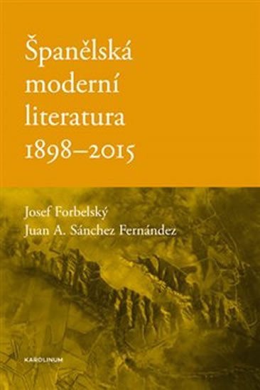 Španělská moderní literatura 1898-2015