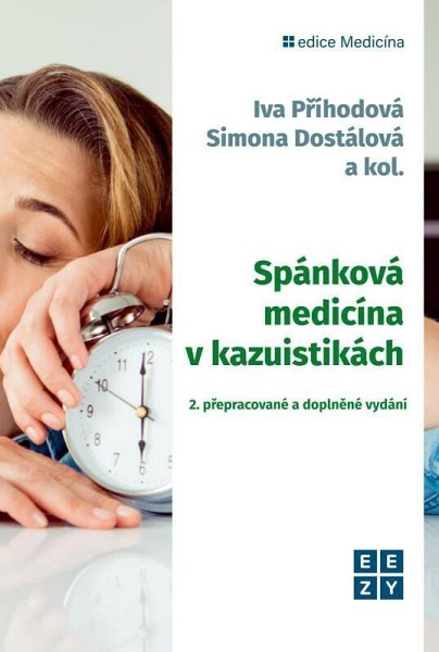 Spánková medicína v kazuistikách - 2. přepracované a doplněné vydání