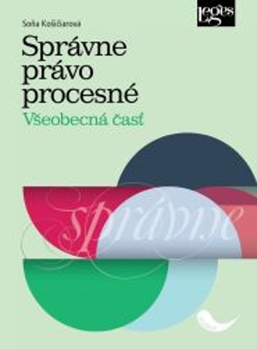 Správne právo procesné - Všeobecná časť