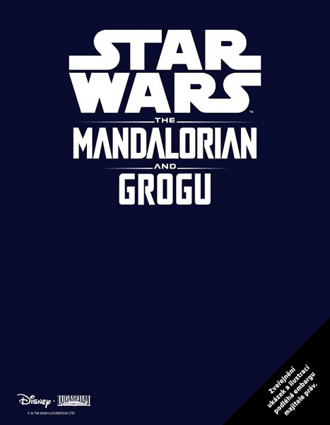 Star Wars - Mandalorian a Grogu - Nové dobrodružství