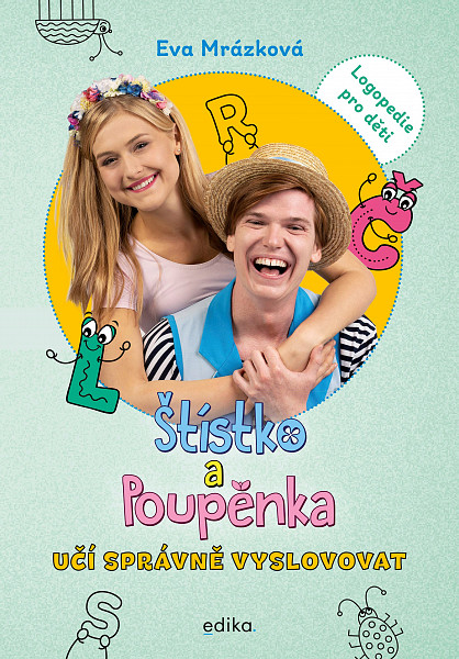 Štístko a Poupěnka učí správně vyslovovat