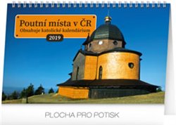 Stolní kalendář Poutní místa v ČR 2019