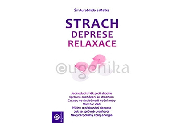 Strach, deprese, relaxace