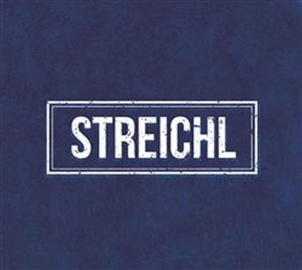 STREICHL