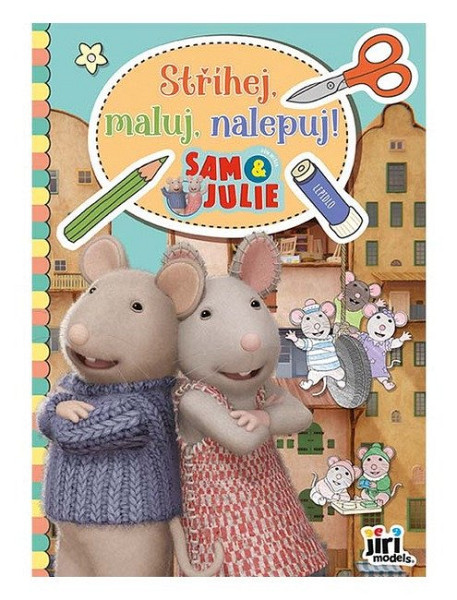 Stříhej, maluj, nalepuj! Dům myšek Sam  Julie