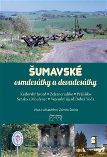 Šumavské osmdesátky a devadesátky