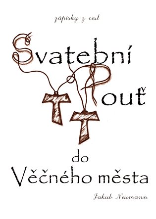 Zápisky z cest - Svatební pouť do Věčného města