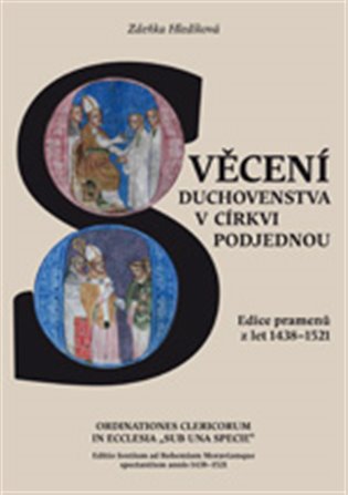 Svěcení duchovenstva v církvi podjednou / Ordinationes Clericorum In Ecclesia 