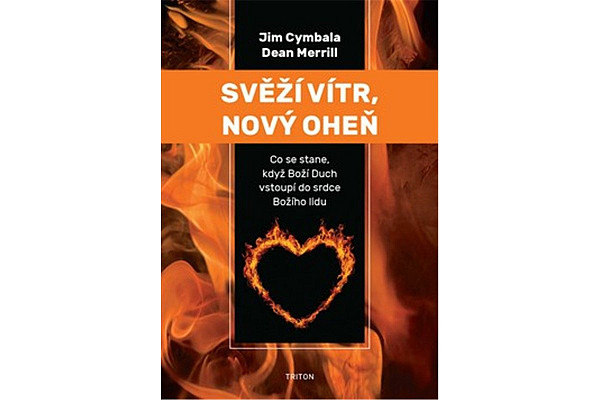 Svěží vítr, nový oheň