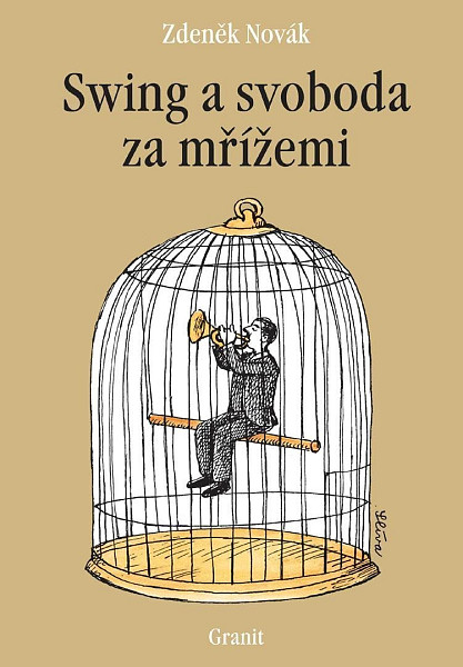 Swing a svoboda za mřížemi