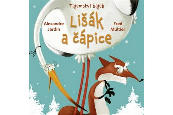 Tajemství bajek: Lišák a čápice