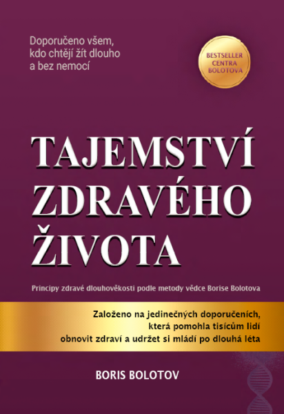 Tajemství zdravého života - Principy zdravé dlouhověkosti
