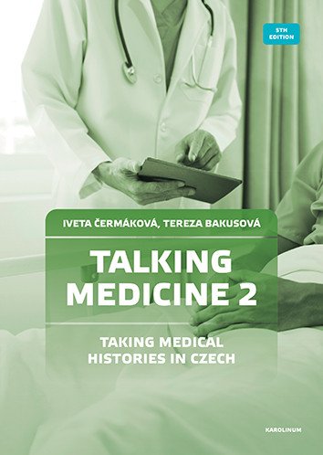 Talking Medicine 2 Taking Medical Histories in Czech