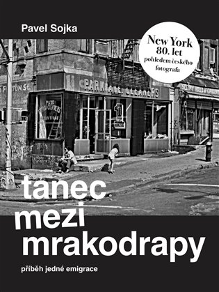 Tanec mezi mrakodrapy