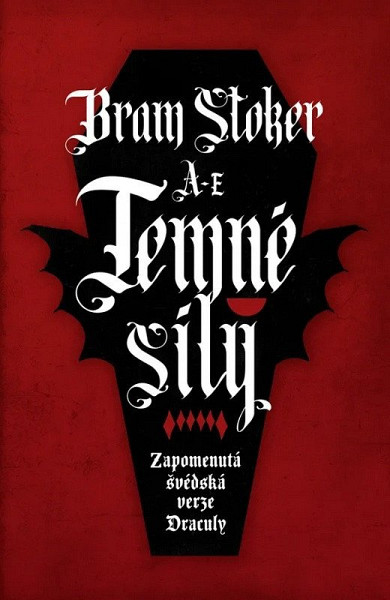 Temné síly - Zapomenutá švédská verze Drákuly