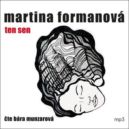 Ten sen - CDmp3 (Čte Bára Munzarová)