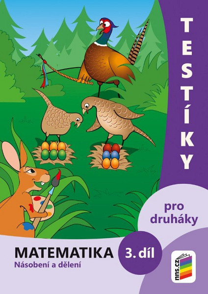 Testíky pro druháky – matematika, 3. díl (barevný pracovní sešit)