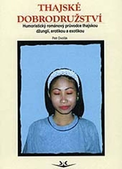 Thajské dobrodružství