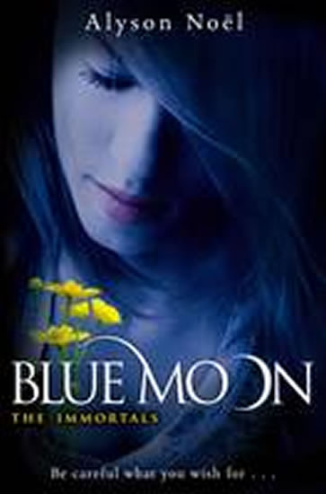The Immortals - Blue Moon