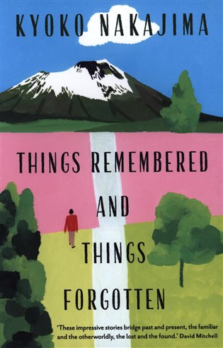 Things Remembered and Things Forgotten