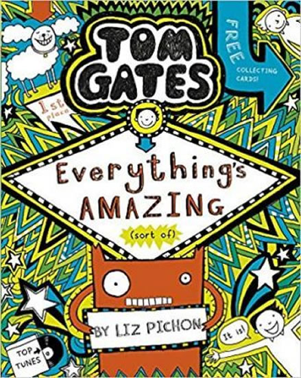 Tom Gates 3: Everything's Amazing (sort of)