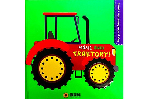 Máme rádi Traktory - leporelo s okénky