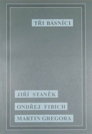 Tři básníci
